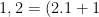 1,2=(2.1+1).\frac{v}{4.12,5}\Rightarrow v=\frac{60}{3}=20(m/s)